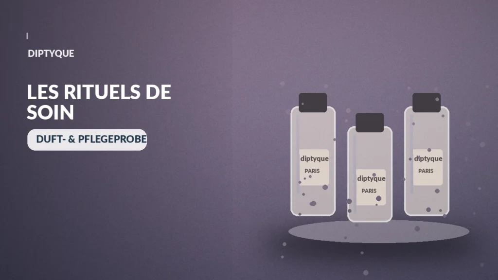Diptyque Diptyque Les Rituels de Soin: Gratis-Duftprobe wohl vergriffen